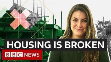 This Matters: UK housing is broken, can anyone fix it? – BBC News