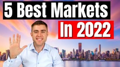Top 5 Cities You MUST Make investments In Real Property 2022 | Supreme Markets for Investing