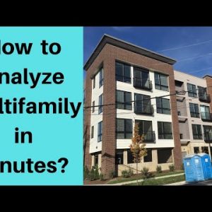 Easy pointers on how to Analyze Multifamily Properties in 5 Minutes
