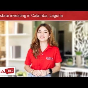 Bria Talks Episode 20 | Exact property investing in Calamba, Laguna