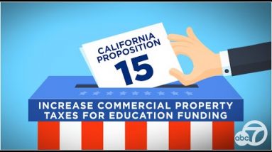 Proposition 15 defined: Originate bigger industrial property taxes for education funding | ABC7